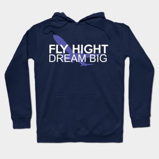 Fly high, dream big design with airplane on the background Hoodie